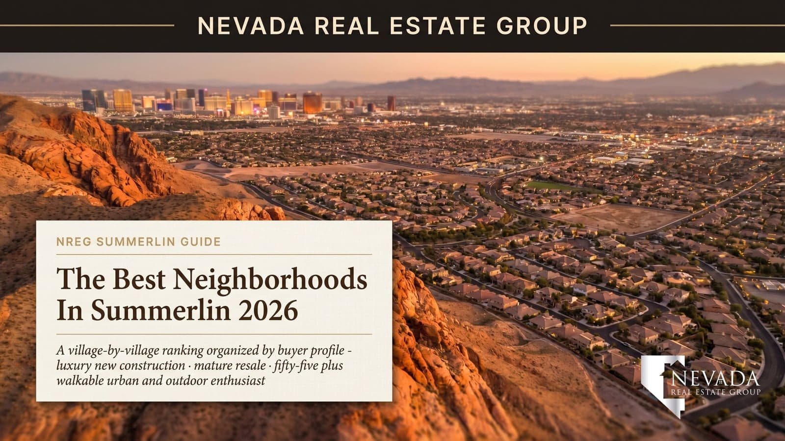 Aerial view of Summerlin master plan villages backed against Red Rock Canyon — the 22,500-acre Howard Hughes Corporation master plan ranked by buyer use-case across trophy luxury, new construction, mature resale, 55+, urban walkable, and outdoor enthusiast neighborhoods