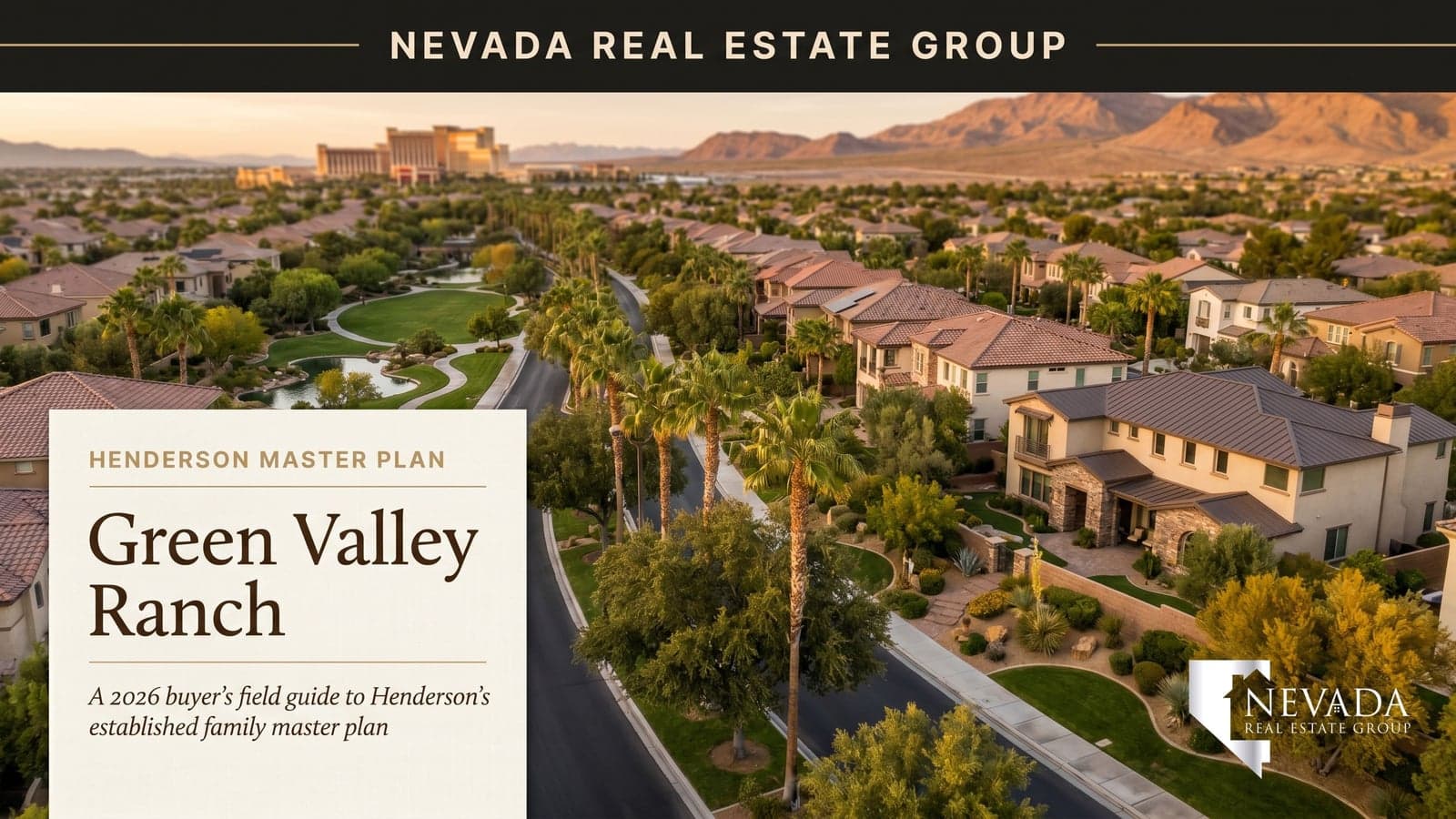 Green Valley Ranch Henderson master-planned community aerial at golden hour with tree-lined streets and family homes