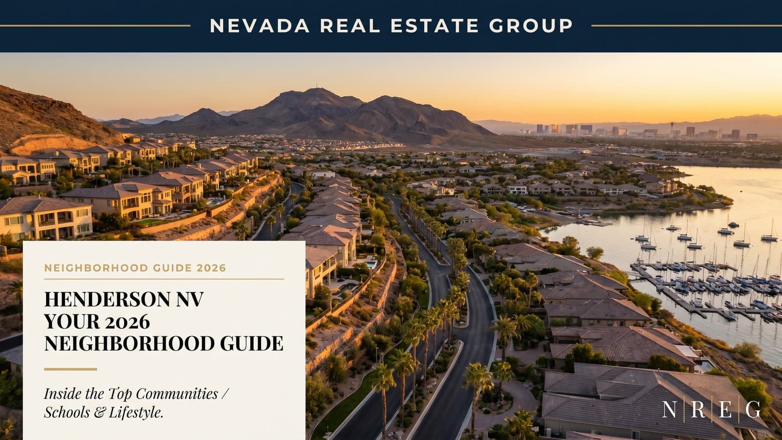 Henderson NV: Your 2026 Neighborhood Guide