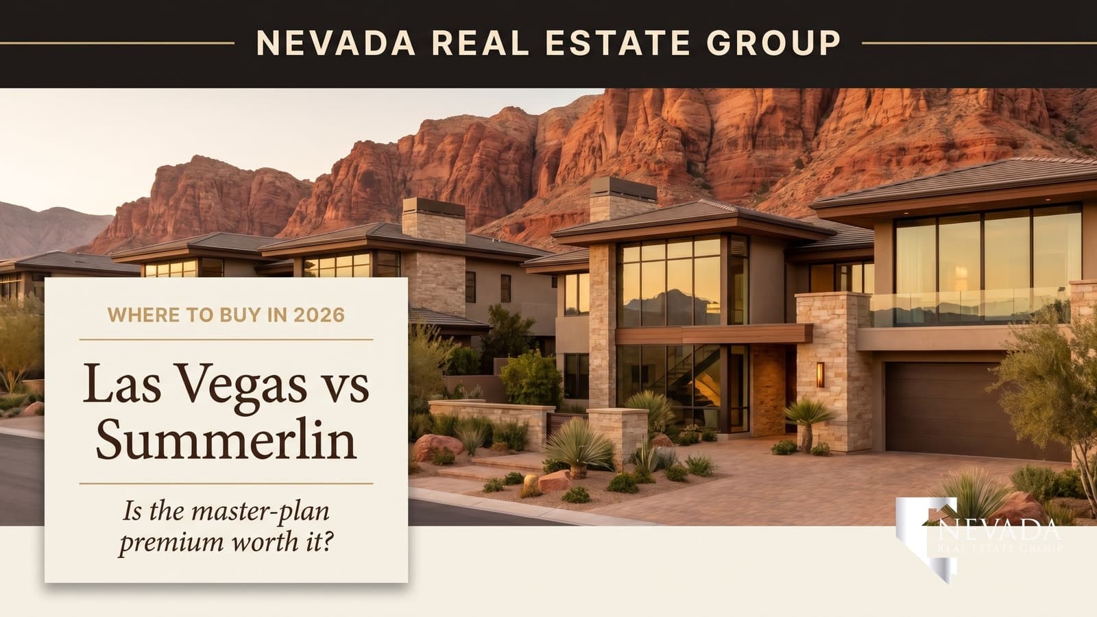 Summerlin master-planned homes against Red Rock Canyon contrasted with the wider Las Vegas valley at golden hour — Nevada Real Estate Group