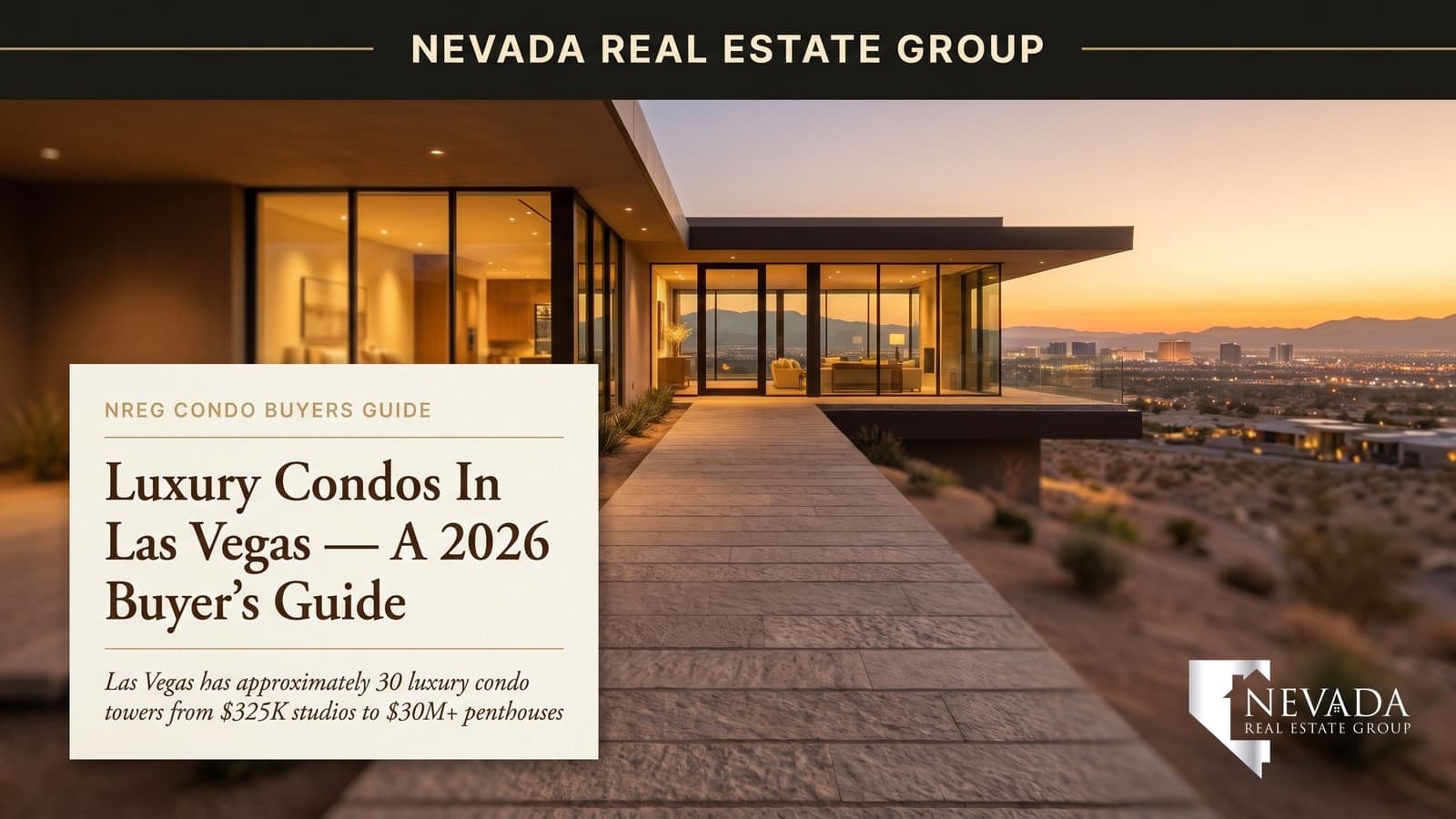 Luxury Condos in Las Vegas — A 2026 Buyer's Guide