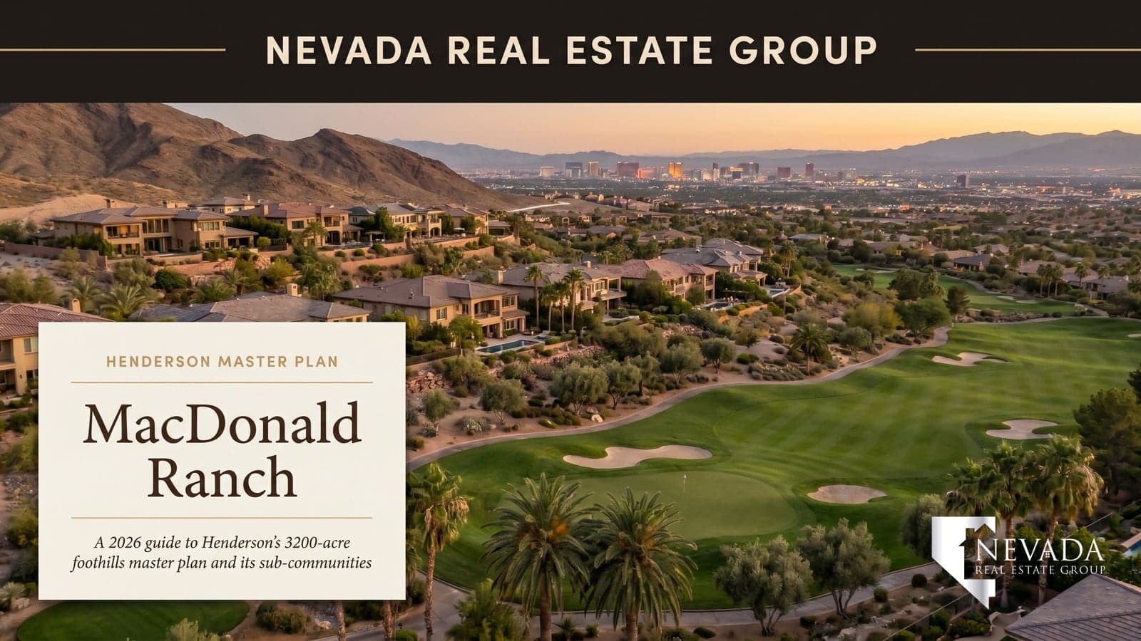 MacDonald Ranch Henderson Nevada master plan aerial view at sunset with golf course and McCullough foothills