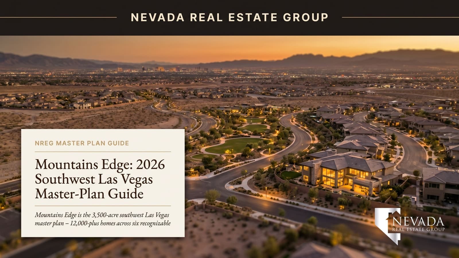 Mountains Edge: 2026 Southwest Las Vegas Master-Plan Guide
