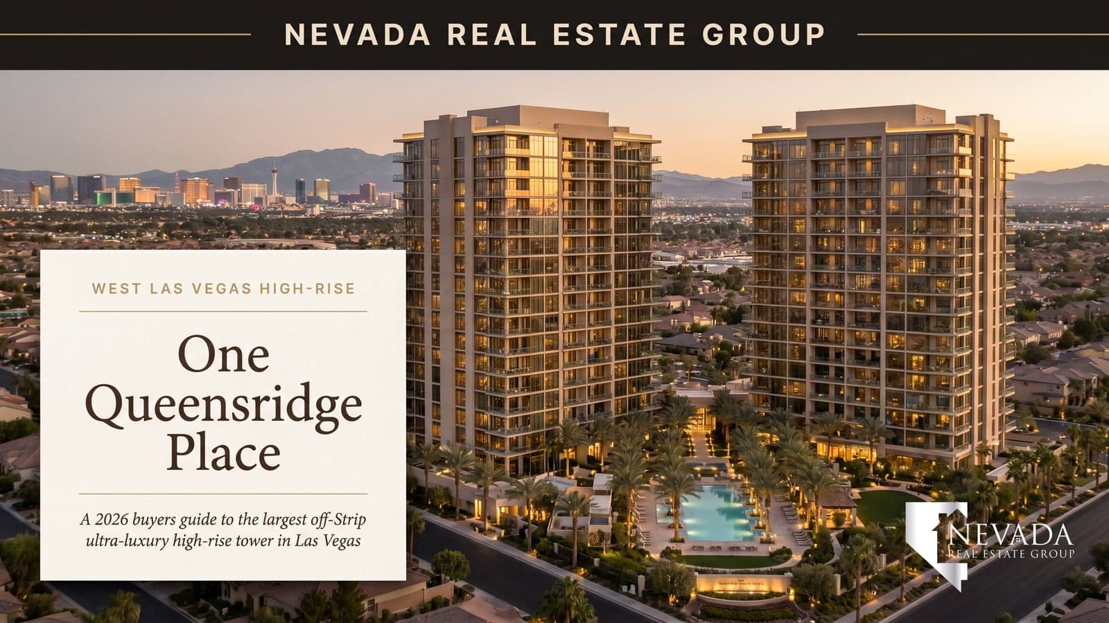 One Queensridge Place Las Vegas luxury twin 18-story towers at sunset with Strip view