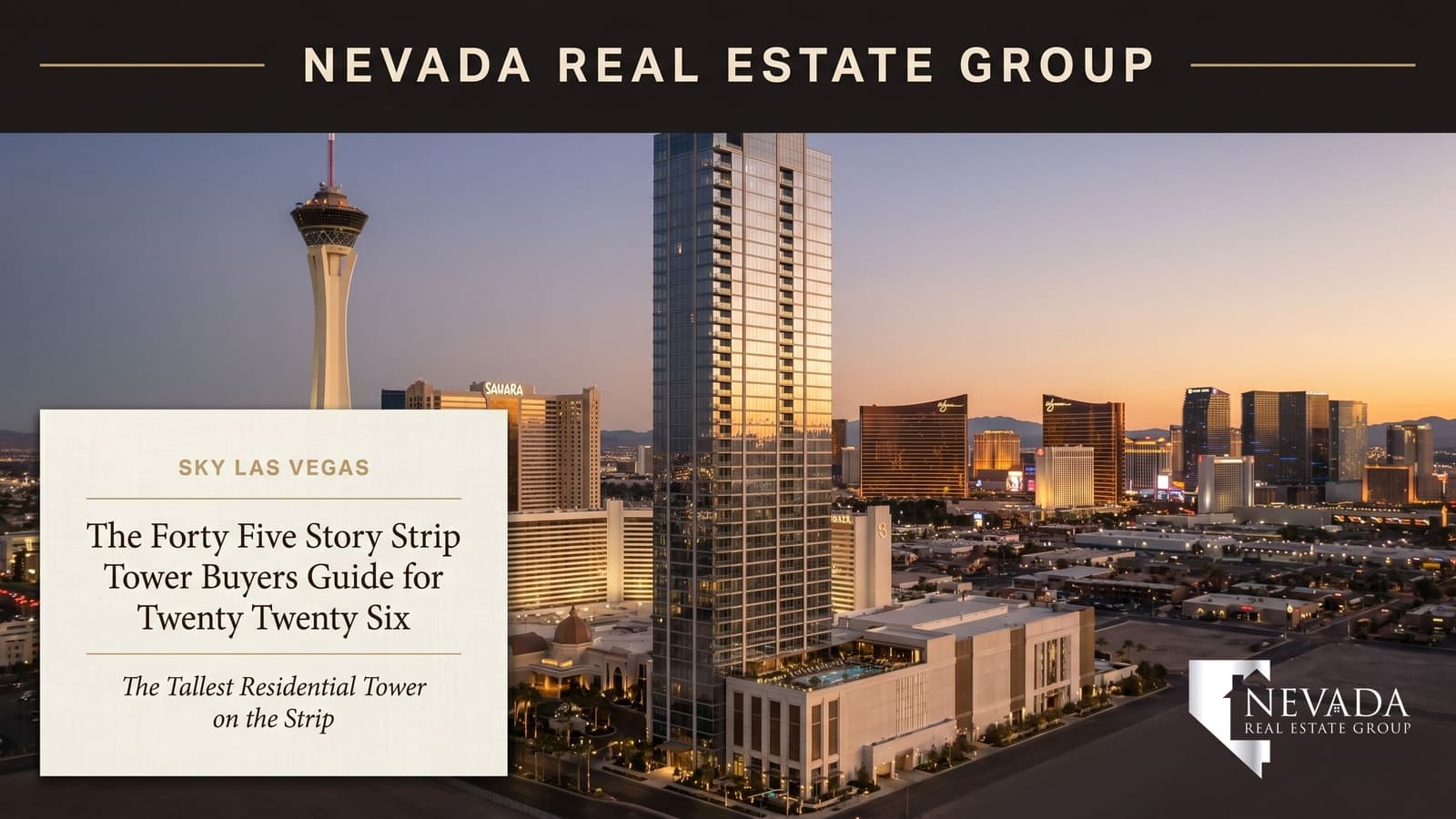 Sky Las Vegas 45-story residential glass tower glowing at twilight on the north Las Vegas Boulevard corridor with the Strat Hotel and the central Strip skyline visible in the background