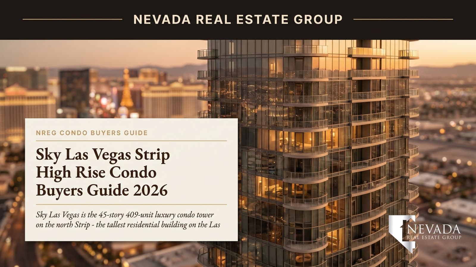 Sky Las Vegas Strip High Rise Condo Buyers Guide 2026