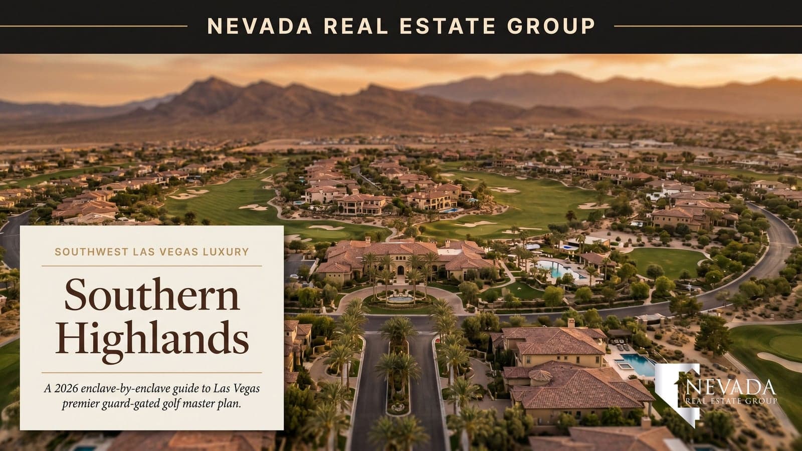 Southern Highlands Las Vegas guard-gated luxury master plan aerial at sunset with Nicklaus golf course