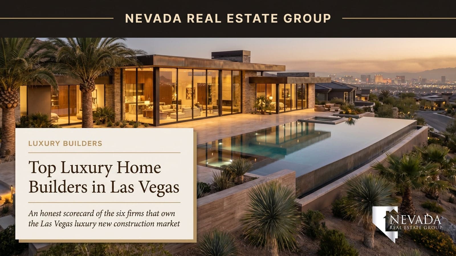 Las Vegas luxury custom hillside estate at twilight overlooking Strip — top luxury home builders 2026