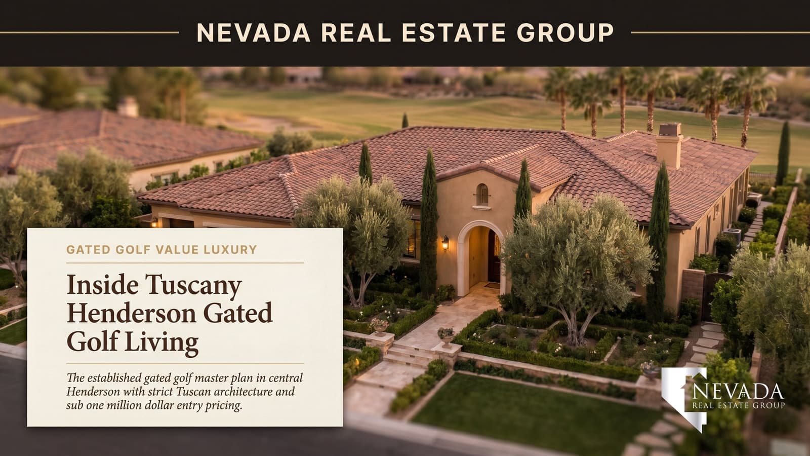Tuscany Henderson Nevada gated golf master plan aerial at golden hour with Tuscan-styled single-family homes and Ted Robinson golf course fairways