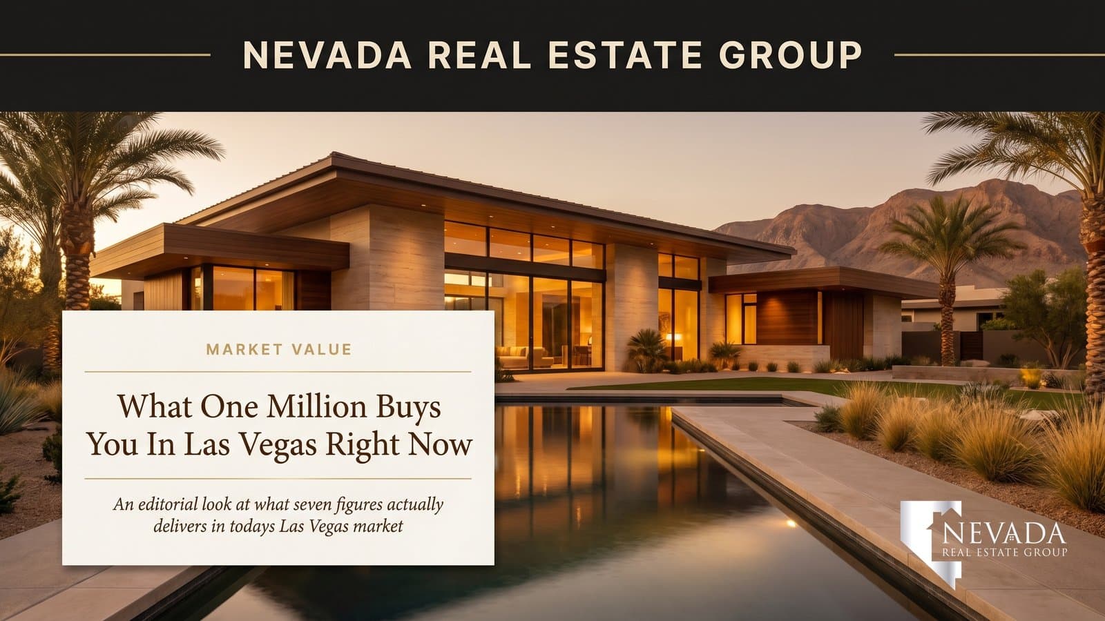 What $1 Million Buys You in Las Vegas Right Now — 2026 luxury market guide by Chris Nevada at Nevada Real Estate Group