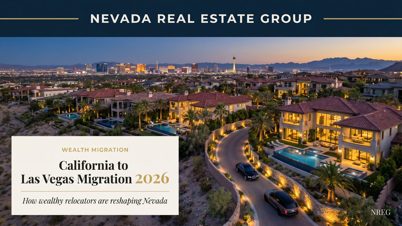 California to Las Vegas relocation buyers in 2026 luxury home market