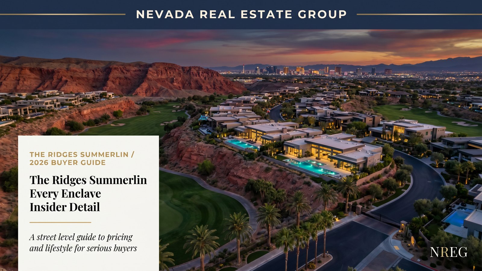 The Ridges Summerlin luxury master plan with Christopher Homes Toll Brothers and Blue Heron product across price bands 2026