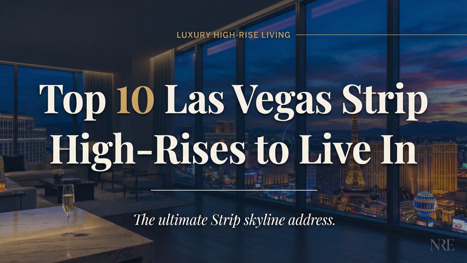Las Vegas Strip luxury high-rise condo skyline showing the Strip corridor at twilight with glowing residential towers